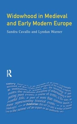 Widowhood in Medieval and Early Modern Europe by Sandra Cavallo