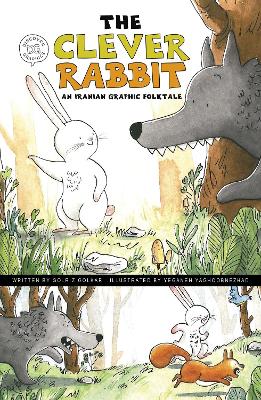 The Clever Rabbit: An Iranian Graphic Folktale book