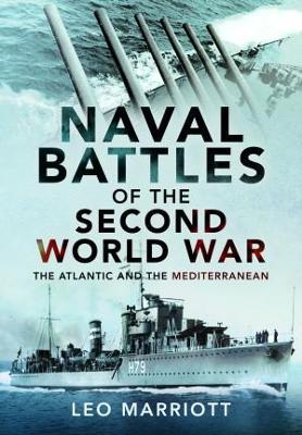 Naval Battles of the Second World War: The Atlantic and the Mediterranean book