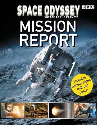 Space Odyssey: Voyage to the Planets Mission Report book