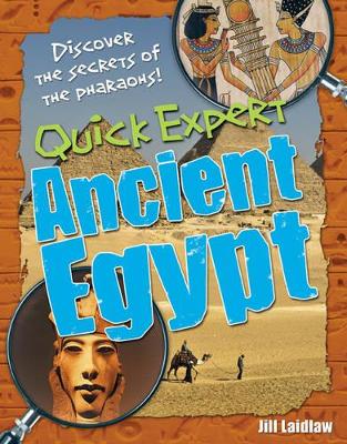 Quick Expert: Ancient Egypt: Age 8-9, below average readers book