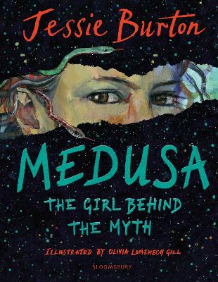 Medusa: The Girl Behind the Myth (Illustrated Gift Edition) book