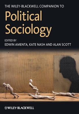 Wiley-Blackwell Companion to Political Sociology book