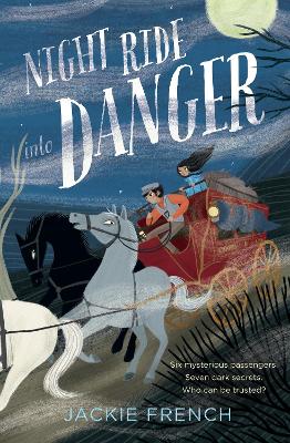 Night Ride into Danger: CBCA Notable Book 2022 by Jackie French