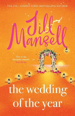 The Wedding of the Year: the heartwarming brand new novel from the No. 1 bestselling author by Jill Mansell