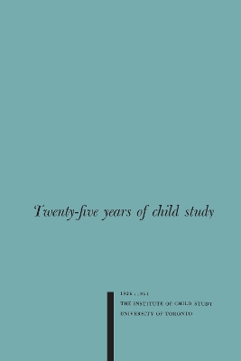 Twenty-Five Years of Child Study book