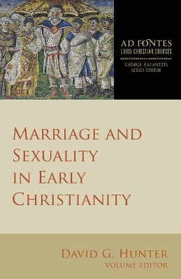 Marriage and Sexuality in Early Christianity book