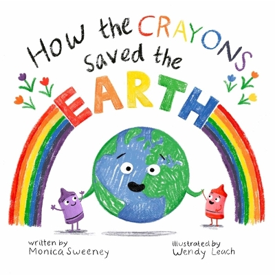 How the Crayons Saved the Earth book