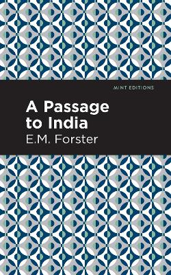 A Passage to India by E. M. Forster