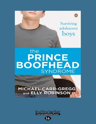 Prince Boofhead Syndrome by Michael Carr-Gregg and Elly Robinson