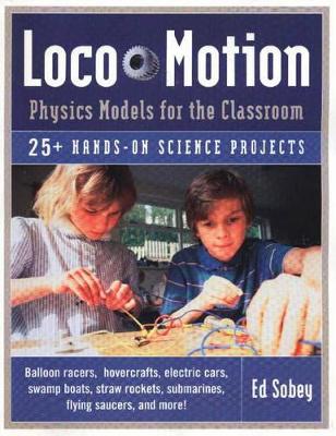 Loco-Motion, Physics Models for the Classroom book