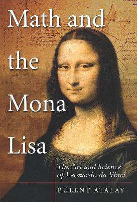 Math and the Mona Lisa by Bulent Atalay