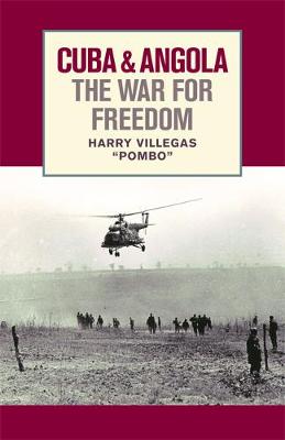 Cuba and Angola: The War for Freedom book