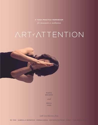 Art of Attention by Elena Brower