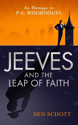 Jeeves and the Leap of Faith by Ben Schott