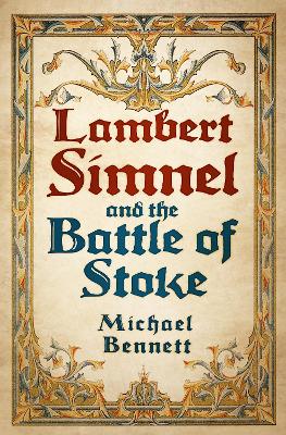 Lambert Simnel and the Battle of Stoke book