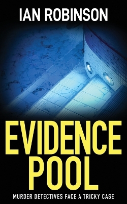 Evidence Pool: Murder detectives face a tricky case book