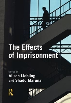 The Effects of Imprisonment by Alison Liebling
