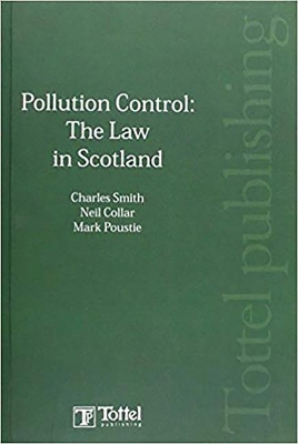 Pollution Control: The Law in Scotland book