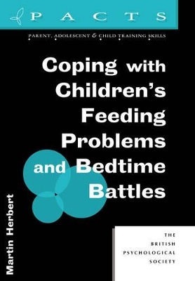 Coping with Children's Feeding Problems and Bedtime Battles book