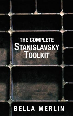 The Complete Stanislavsky Toolkit by Bella Merlin