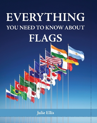 Everything You Need to Know About Flags book