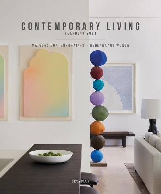 Contemporary Living Yearbook 2021: Houses & Interiors book