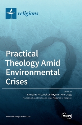 Practical Theology Amid Environmental Crises book