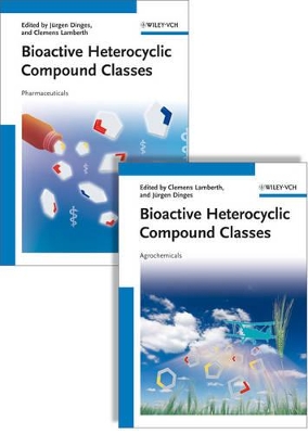 Bioactive Heterocyclic Compound Classes by Clemens Lamberth