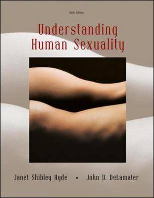 Understanding Human Sexuality with PowerWeb by Janet Shibley Hyde