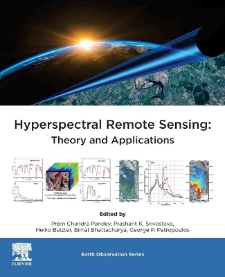 Hyperspectral Remote Sensing: Theory and Applications book