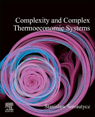 Complexity and Complex Thermo-Economic Systems book