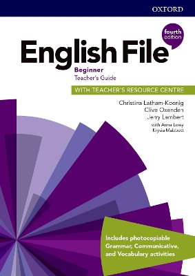 English File: Beginner: Teacher's Guide with Teacher's Resource Centre book