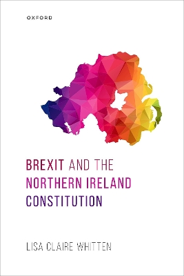 Brexit and the Northern Ireland Constitution book