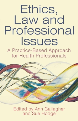 Ethics, Law and Professional Issues book