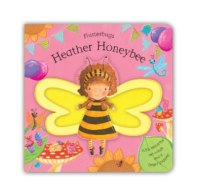 Flutterbugs: Heather Honeybee book