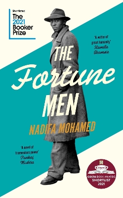 The Fortune Men: Longlisted for the Booker Prize 2021 by Nadifa Mohamed