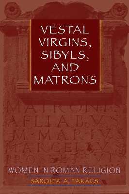 Vestal Virgins, Sibyls, and Matrons book