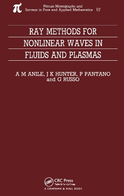 Ray Methods for Nonlinear Waves in Fluids and Plasmas book