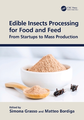 Edible Insects Processing for Food and Feed: From Startups to Mass Production book