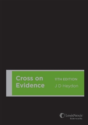 Cross on Evidence by J D Heydon