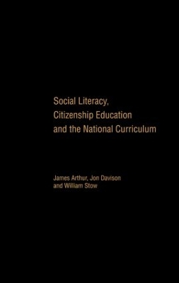 Social Literacy, Citizenship Education and the National Curriculum book
