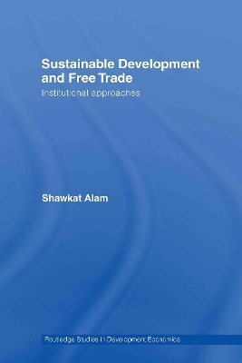 Sustainable Development and Free Trade book