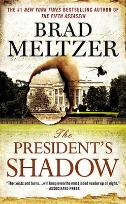 The President's Shadow by Brad Meltzer