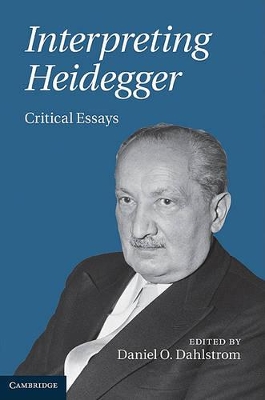 Interpreting Heidegger by Daniel O. Dahlstrom