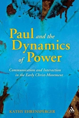 Paul and the Dynamics of Power book