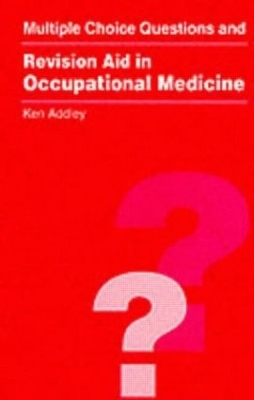 MCQs and Revision Aid in Occupational Medicine book