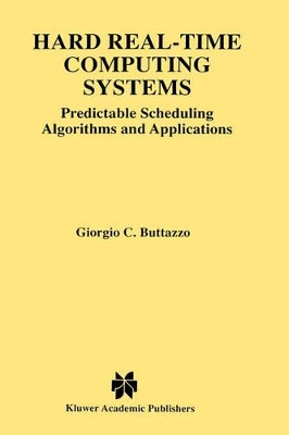 Hard Real-Time Computing Systems by Giorgio C. Buttazzo