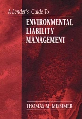 Lender's Guide to Environmental Liability Management book