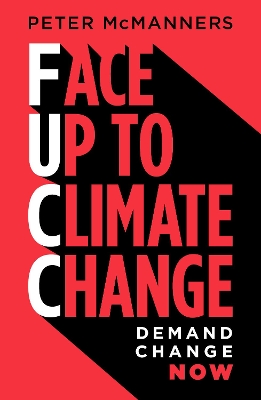 Face Up to Climate Change: Demand change now book